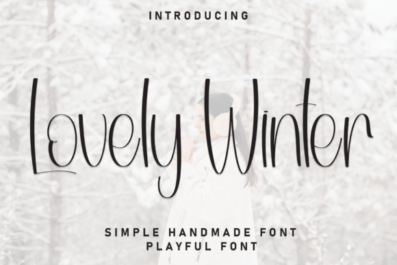Beautiful Typography for Campaigns: A Review of Lovely Winter