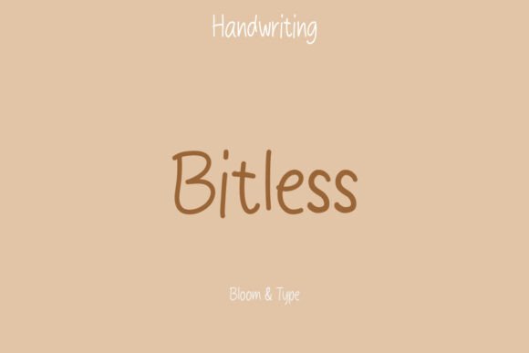 Bitless: A Warm Handwritten Font for Branding Projects