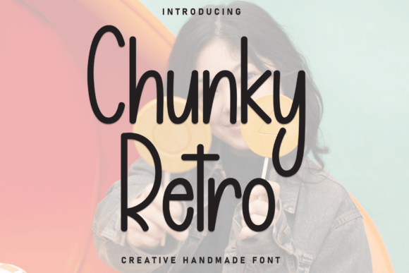Chunky Retro: The Font That Makes Your Message Pop