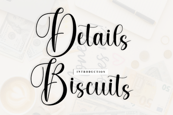 Details Biscuits: A Script Font for Digital Design