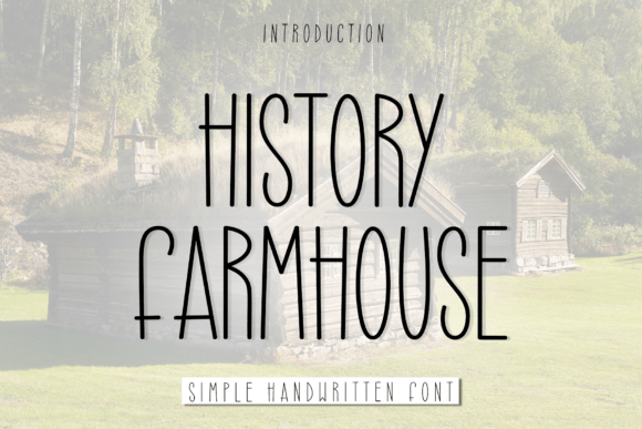 History Farmhouse: A Font That Speaks with Grace