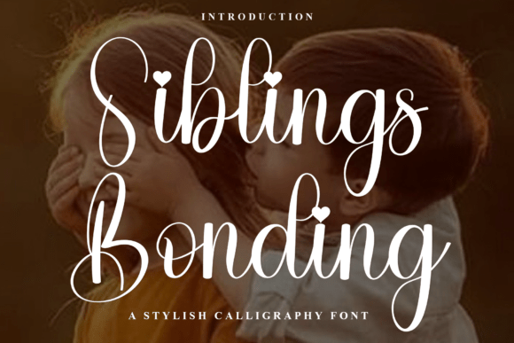 Siblings Bonding: A Font for Warm, Handmade Projects